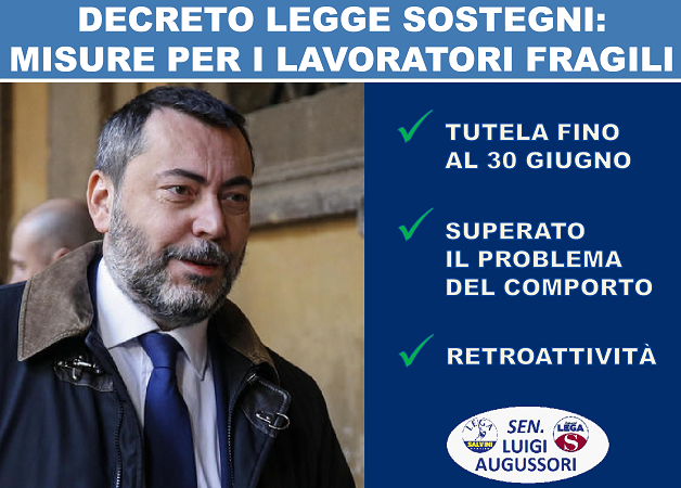 Dl Sostegni, Augussori (Lega): con Lega al governo tutele per lavoratori fragili